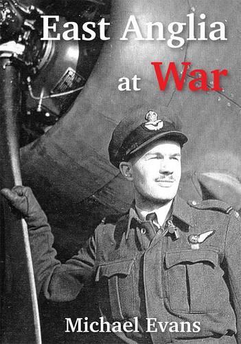 East Anglia at War