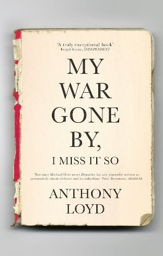 My War Gone by, I Miss it So