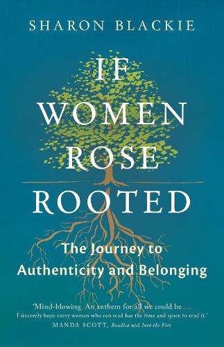 If Women Rose Rooted
