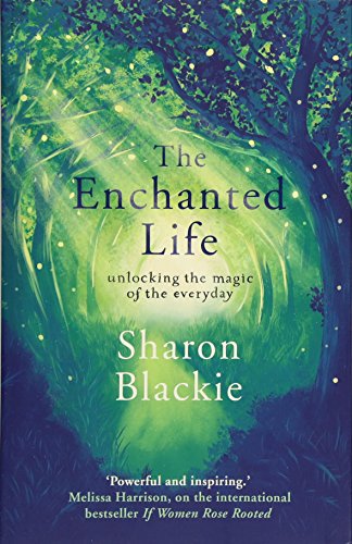 The Enchanted Life