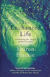 The Enchanted Life 