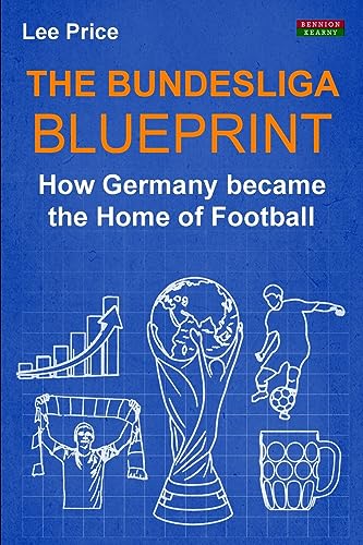 The Bundesliga Blueprint