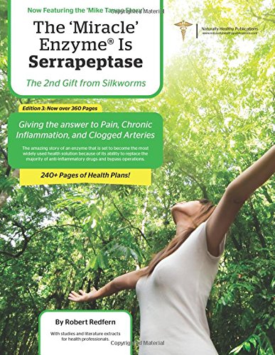 The Miracle Enzyme is Serrapeptase