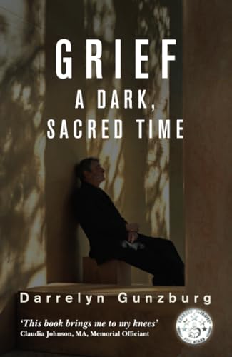 Grief: A Dark, Sacred Time