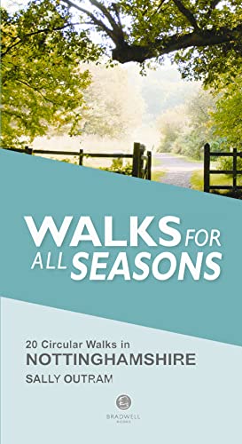Walks for All Seasons Nottinghamshire