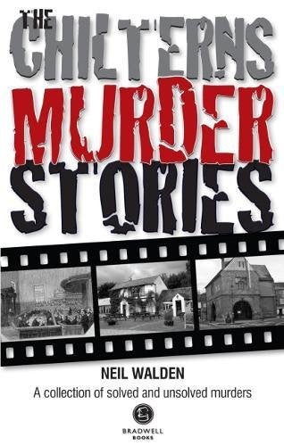 The Chilterns Murder Stories