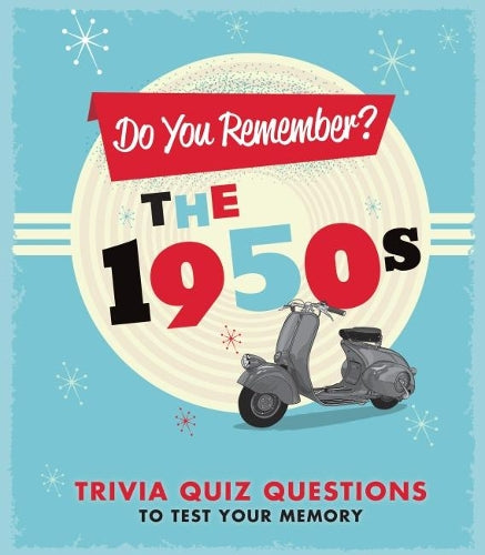 Do Remember the 1950s?