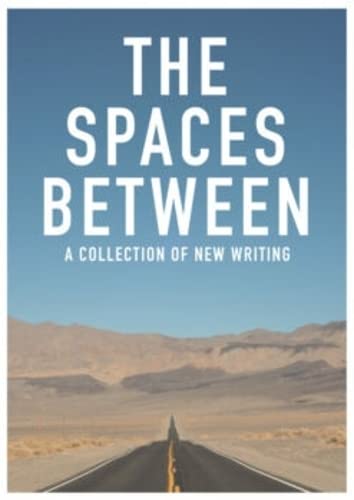 The Spaces Between