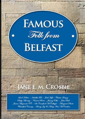 Famous Folk from Belfast