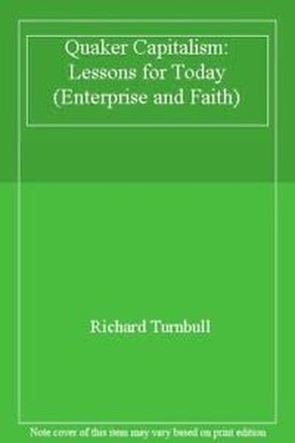 Quaker Capitalism: Lessons for Today