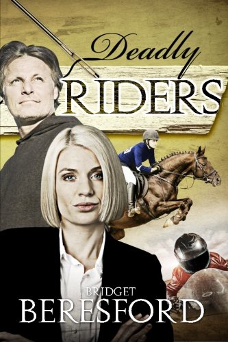Deadly Riders: Volume 2 (The Equestrian Nemesis Series)