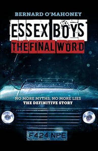 Essex Boys: The Final Word 