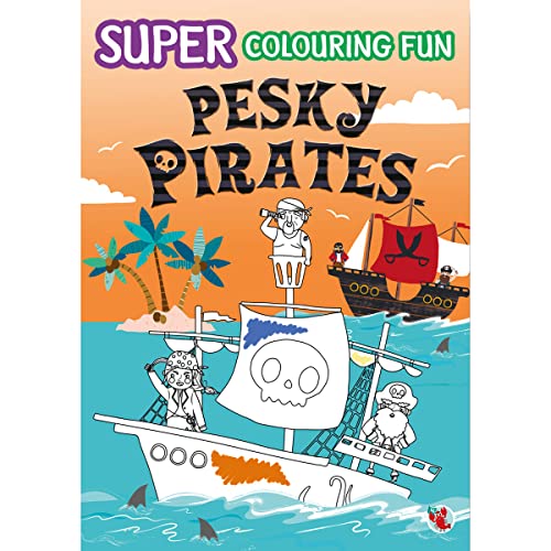 SUPER COLOURING FUN PESKY PIRATES