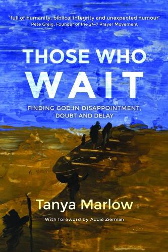 Those Who Wait: