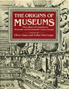 The Origins of Museums 