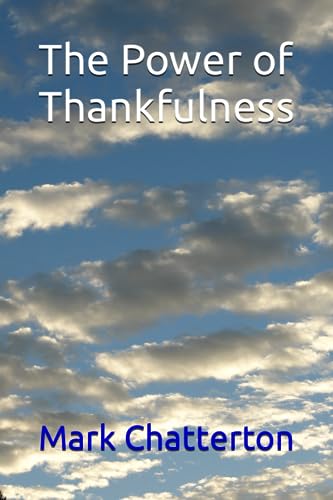 The Power of Thankfulness