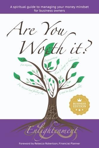 Are You Worth It? Business Edition