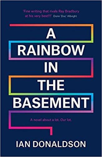 A Rainbow In The Basement