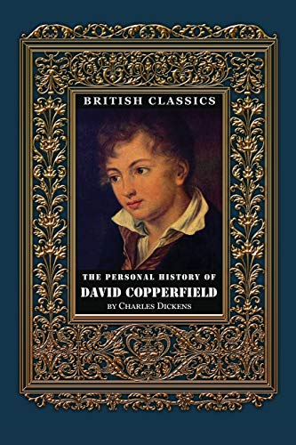 British Classics. The Personal History of David Copperfield (Illustrated)