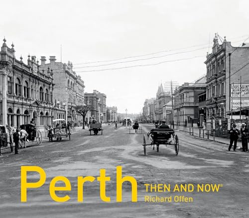 Perth Then and Now
