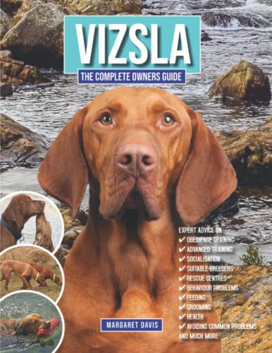Vizsla: The Complete Owners Guide