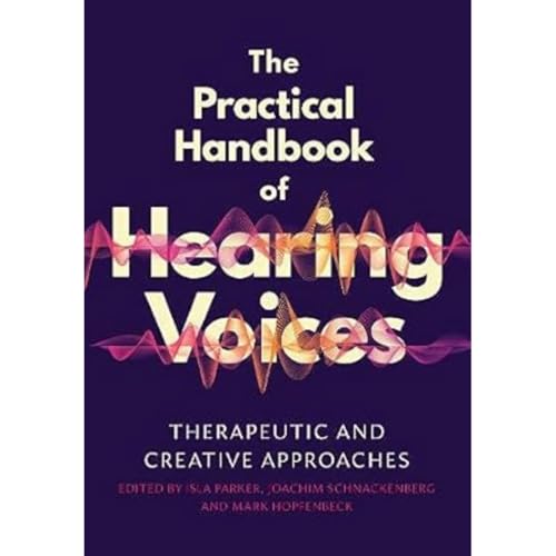 The Practical Handbook of Hearing Voices