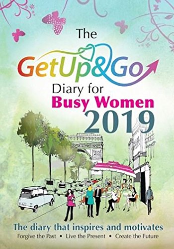 Get Up and Go Busy Women Diary 2019