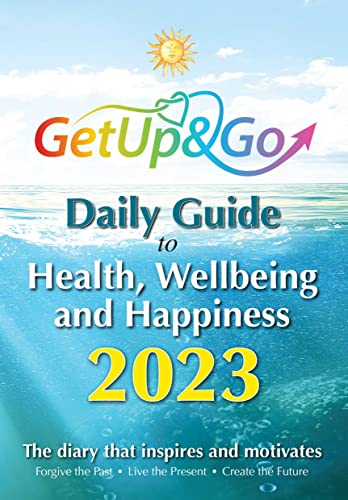 Daily Guide to Health, Wellbeing and Happiness 2023