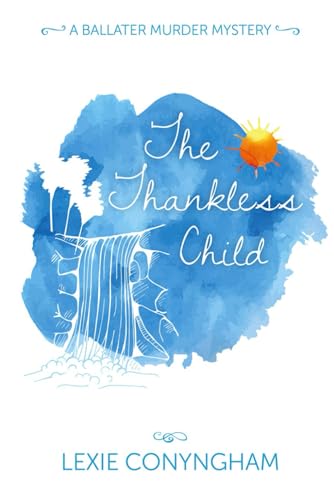 The Thankless Child