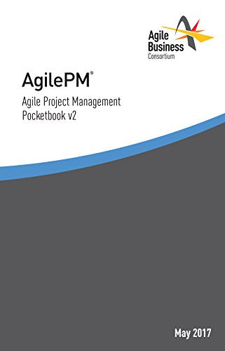 Agile Project Management (AgilePM®) Pocketbook v2