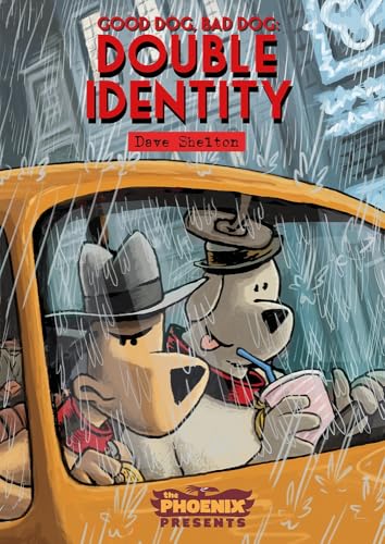 Good Dog Bad Dog: Double Identity