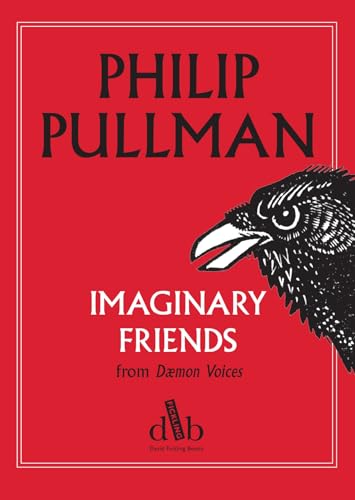 Imaginary Friends (from Daemon Voices)