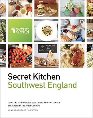 Secret Kitchen: Southwest England