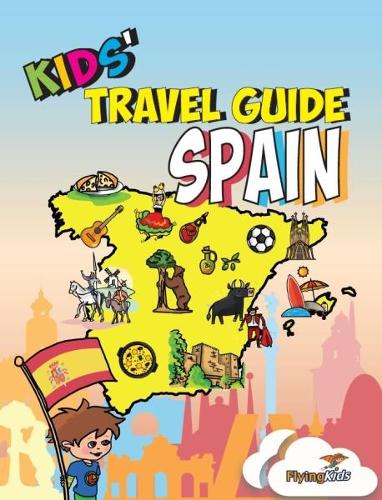 Kids' Travel Guide - Spain