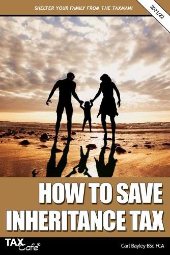How to Save Inheritance Tax 2021/22