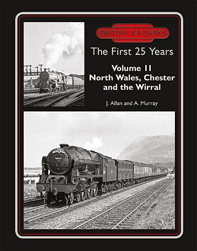 British Railways The First 25 Years Vol 11