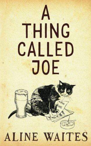 A Thing Called Joe