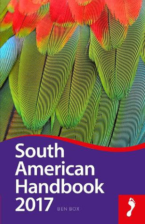 South American Handbook 2017