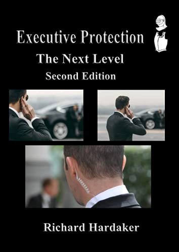 Executive Protection - The Next Level