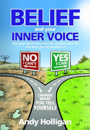 Belief and your Inner Voice