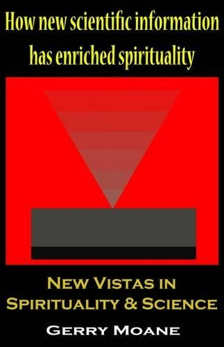 New Vistas in Spirituality & Science