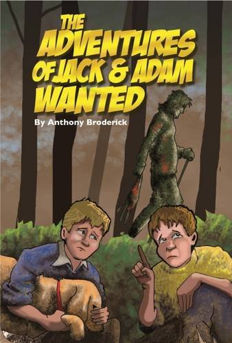 The Adventures of Jack and Adam: Wanted