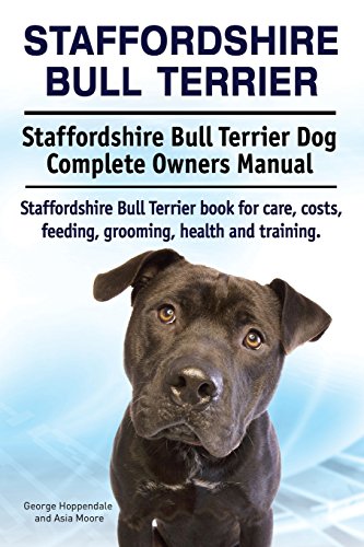 Staffordshire Bull Terrier. Staffordshire Bull Terrier Dog Complete Ow