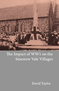 The Impact Of World War One on the Smestow Vale Villages 