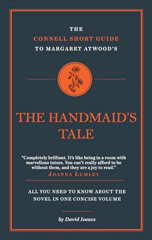 The Connell Short Guide To Margaret Atwood's The Handmaid's Tale