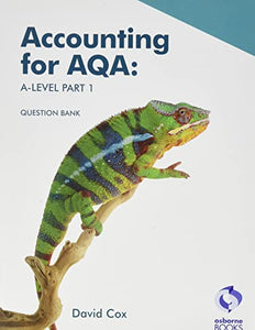 Accounting for AQA A level Part 1 - Question Bank 