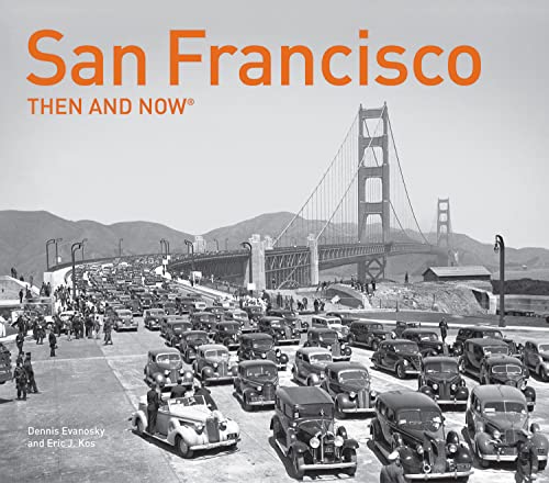 San Francisco Then and Now