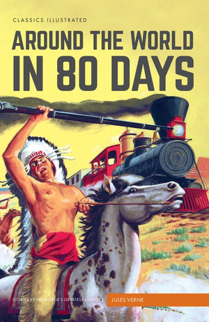 Classic Comics Around the World in 80 Days