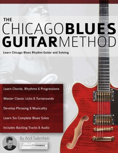 The Chicago Blues Guitar Method