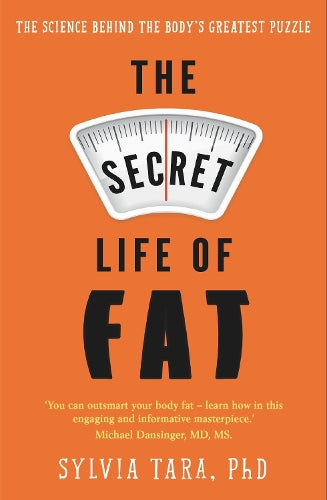 The Secret Life of Fat